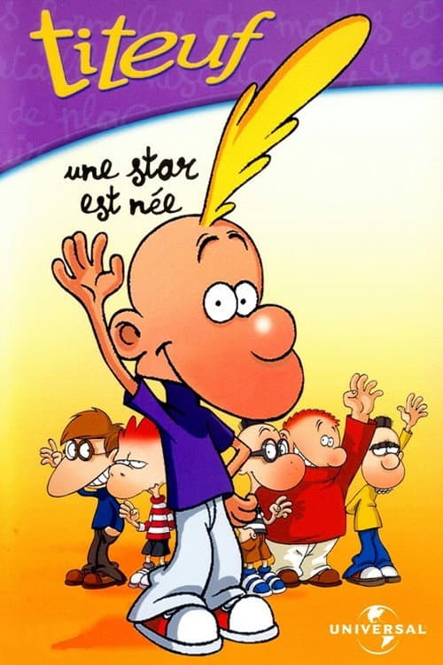 Titeuf - Vol. 1 - Une star est née (2001) poster