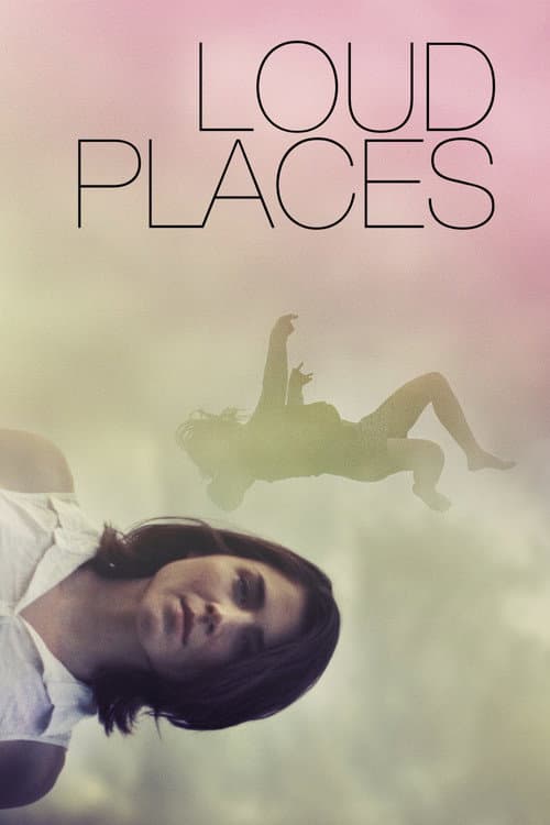 Loud Places (2017) poster