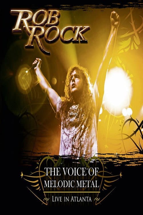 Rob Rock: The Voice of Melodic Metal (2009) poster