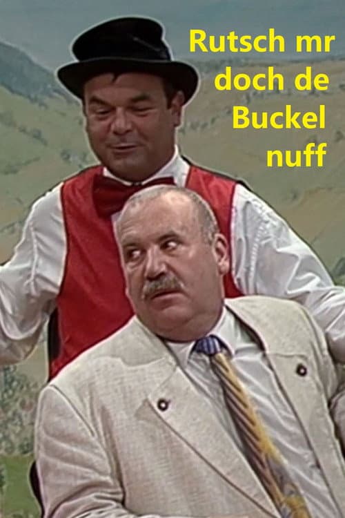 Komede-Scheuer Mäulesmühle - Rutsch mr doch dr Buckel nuff (1999) poster