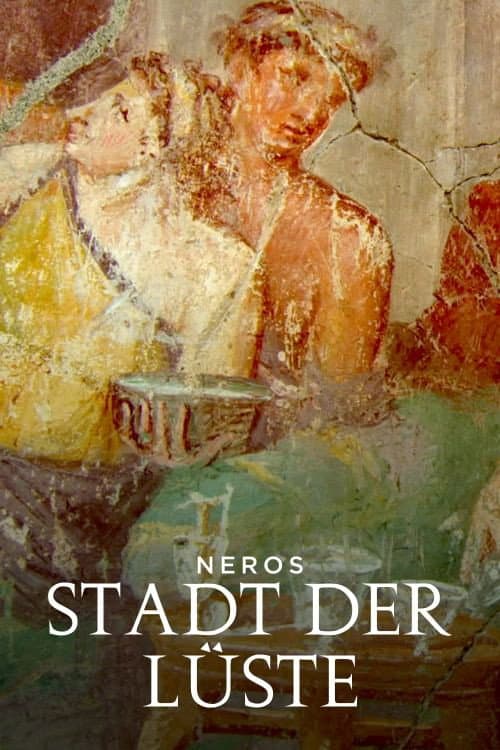 Neros Stadt der Lüste (2017) poster