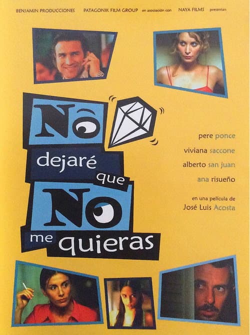 No dejaré que no me quieras (2003) poster