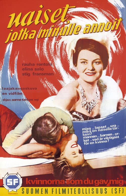 Naiset, jotka minulle annoit (1962) poster