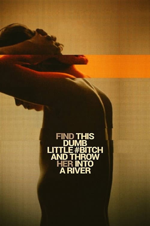 Vind die domme trut en gooi haar in de rivier (2017) poster