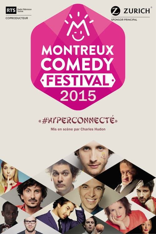 Montreux Comedy Festival 2015 - #hyperconnecté (2015) poster