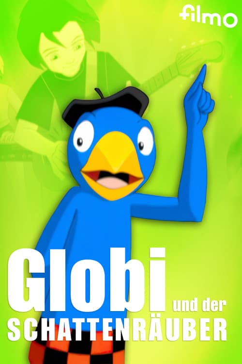 Globi und der Schattenräuber (2003) poster