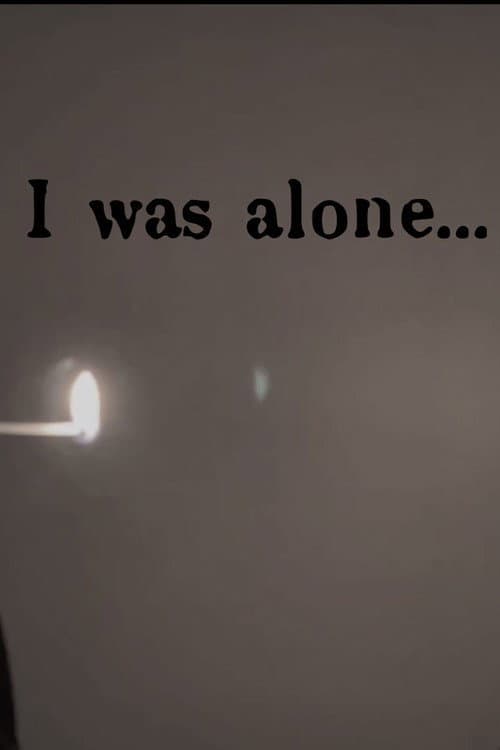 I Was Alone (2025) poster