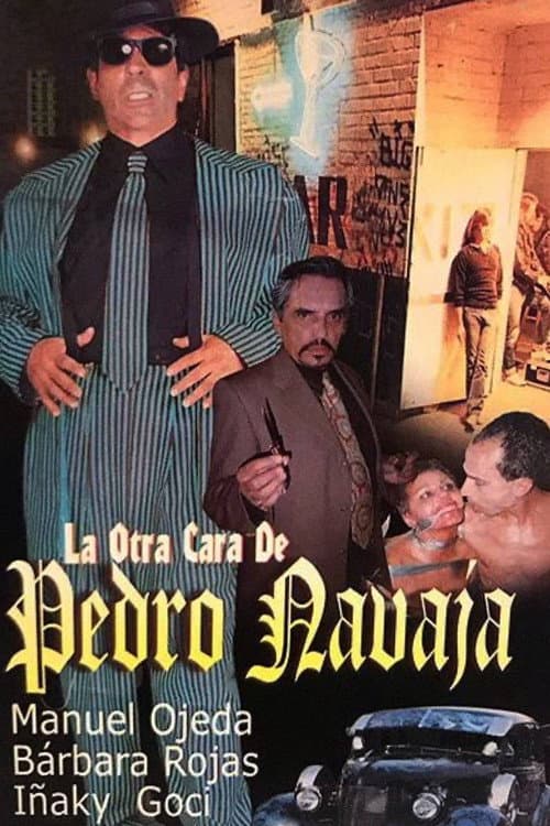La otra cara de Pedro Navaja (2000) poster