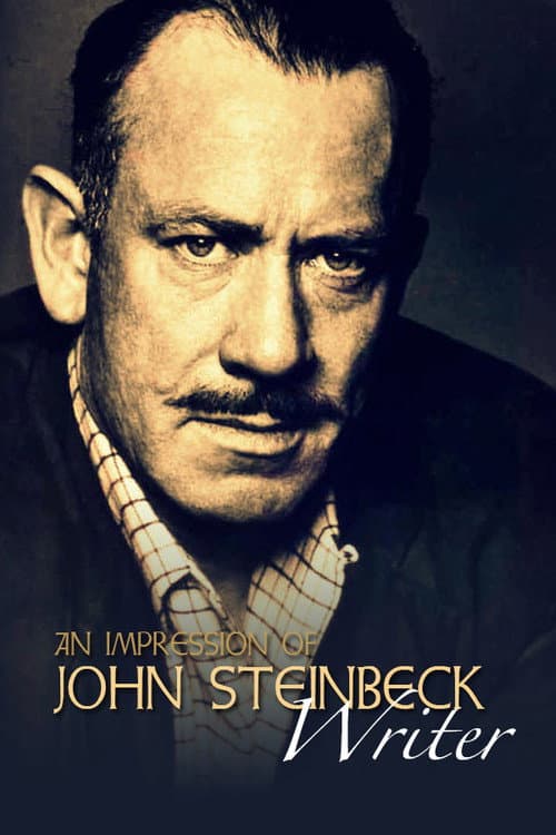 An Impression of John Steinbeck: Writer (1969) poster