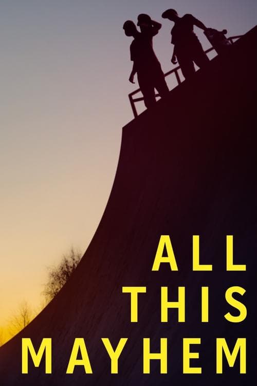 All This Mayhem (2014) poster