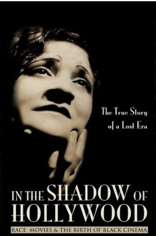 In the Shadow of Hollywood: Race Movies and the Birth of Black Cinema (2007) poster