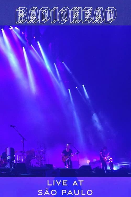 Radiohead: Live in São Paulo 2018 (2018) poster