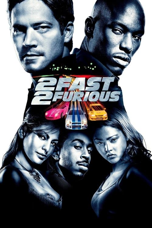 2 Fast 2 Furious (2003) poster