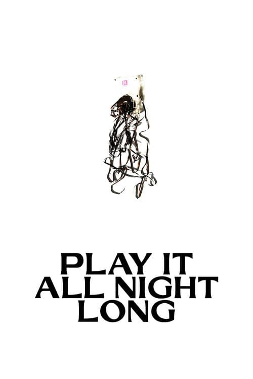 Play It All Night Long (2023) poster