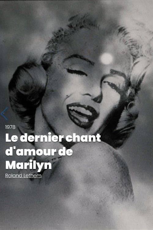 Le dernier chant d'amour de Marylin (1978) poster