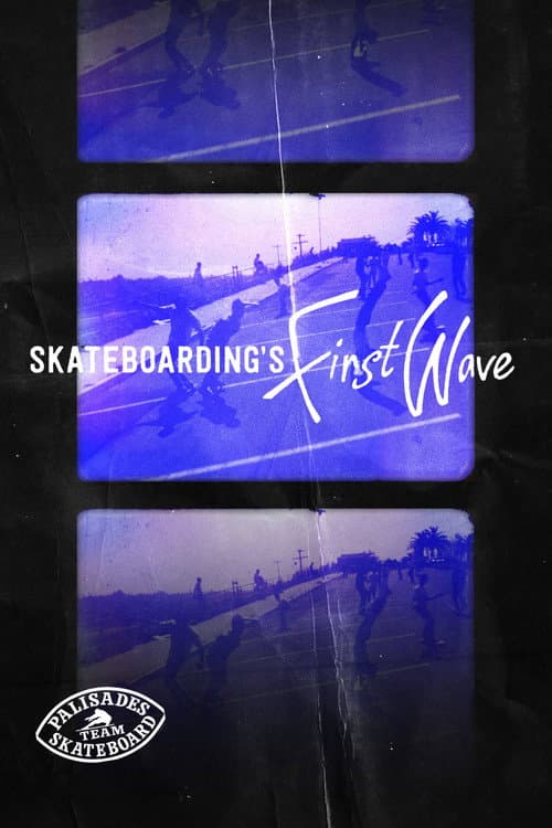 Skateboarding's First Wave (2015) poster