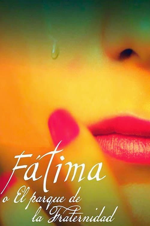 Fátima o el Parque de la Fraternidad (2015) poster