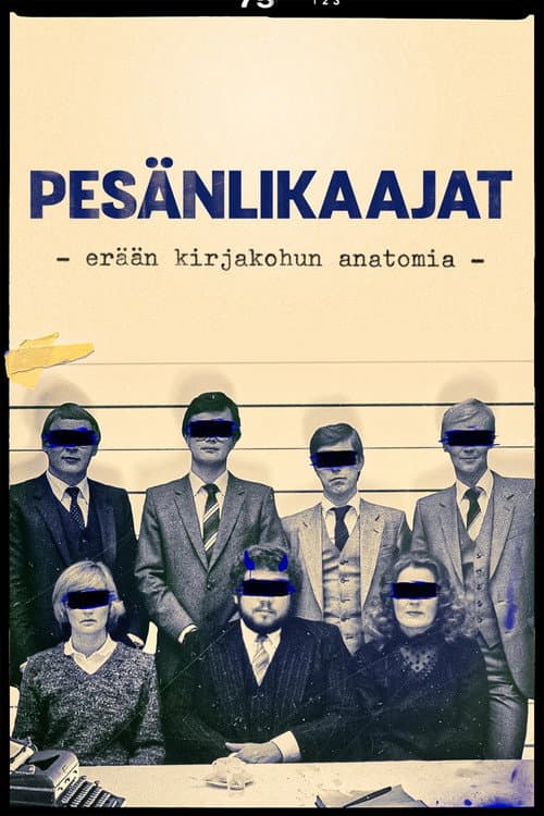 Pesänlikaajat - erään kirjakohun anatomia (2021) poster
