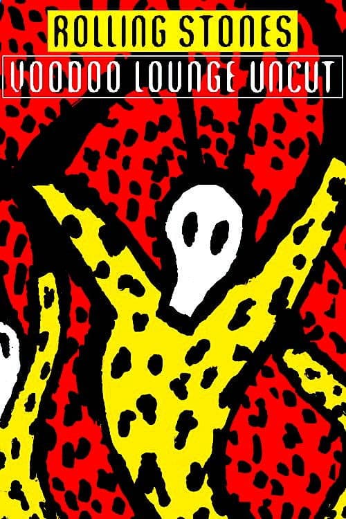The Rolling Stones - Voodoo Lounge Uncut (1995) poster