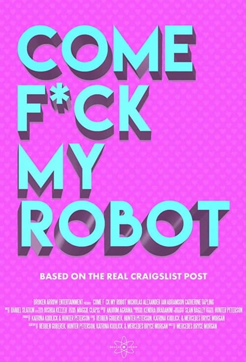 Come F*ck My Robot (2020) poster