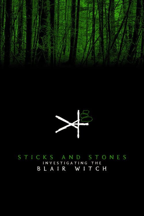 Sticks and Stones: Investigating the Blair Witch (1999) poster