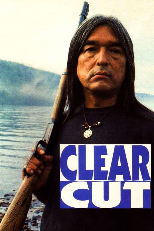 Clearcut (1991) poster