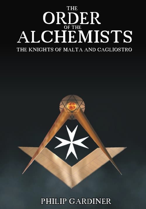 The Order of the Alchemists, the Knights of Malta and Cagliostro (2008) poster