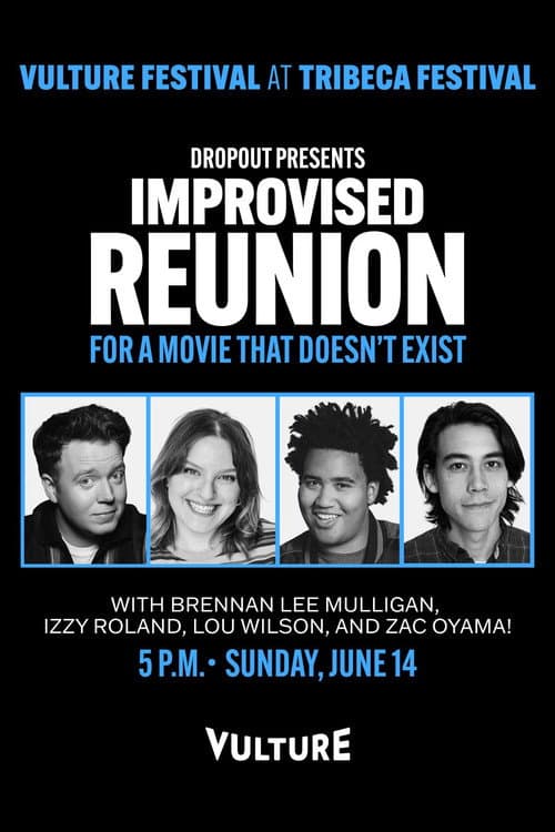 Dropout Presents an Improvised Reunion for a Movie that Doesn’t Exist (2026) poster
