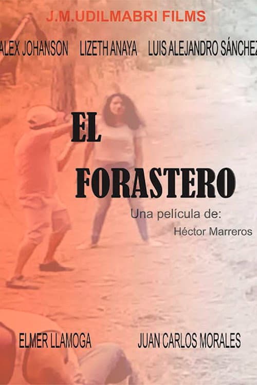 El Forastero (2018) poster