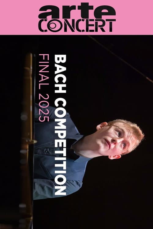 Bach Competition Leipzig 2025 Final (2025) poster