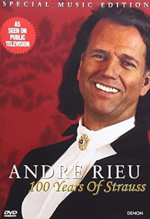 Andre Rieu - 100 Years of Strauss (2003) poster