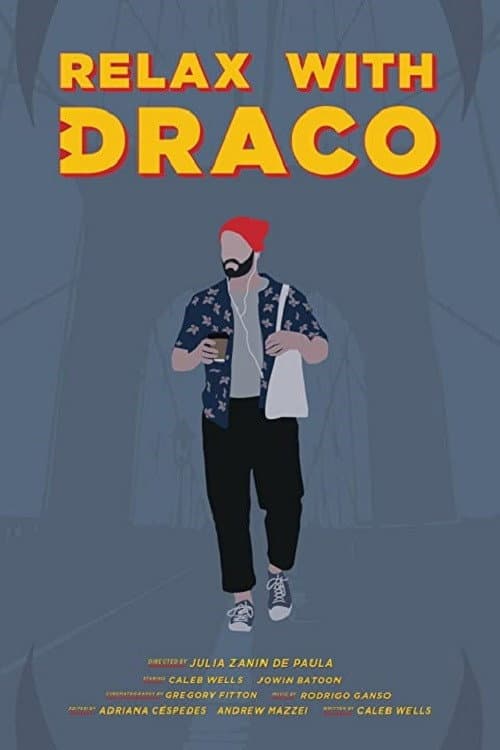 Relax with Draco (2021) poster