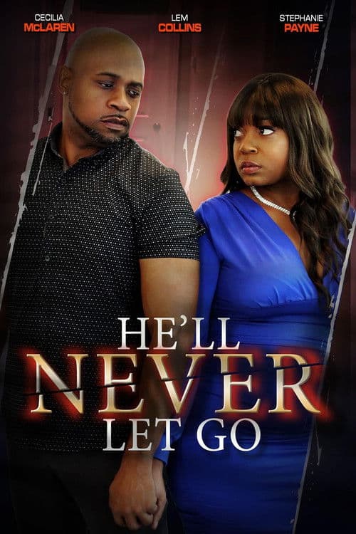 He'll Never Let Go (2024) poster
