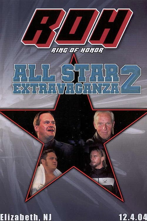 ROH: All Star Extravaganza 2 (2004) poster