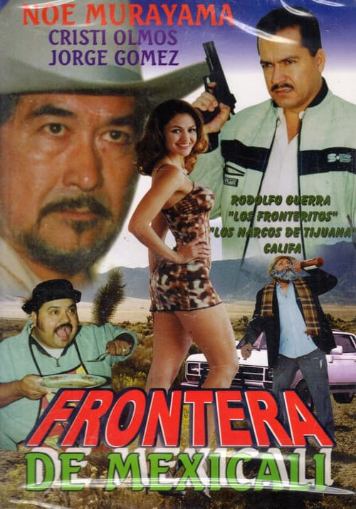 Frontera de Mexicali (2006) poster