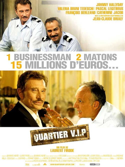 Quartier V.I.P. (2005) poster