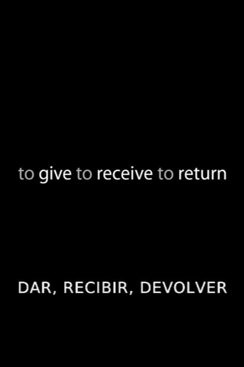 Dar, recibir, devolver (2011) poster
