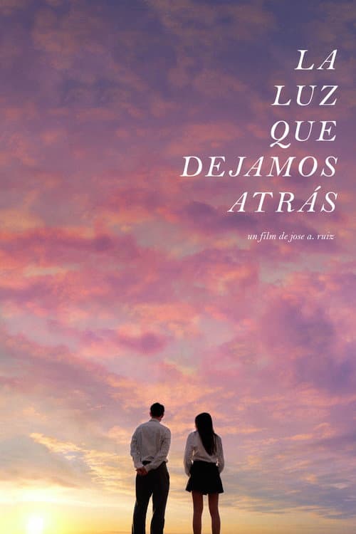 La Luz que Dejamos Atrás (2026) poster