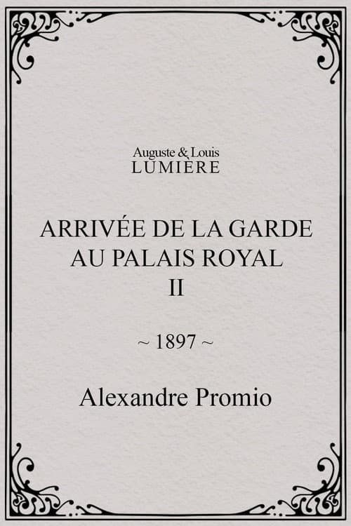 Arrivée de la garde au palais royal, II (1897) poster