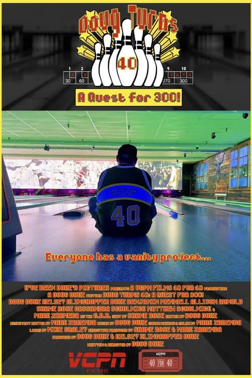 Doug Turns 40: A Quest for 300! (2023) poster