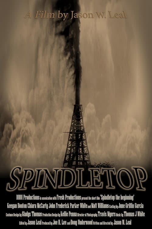 Spindletop: The Beginning (2020) poster