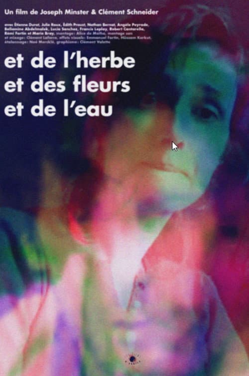 Et de l'herbe, et des fleurs, et de l'eau (2021) poster
