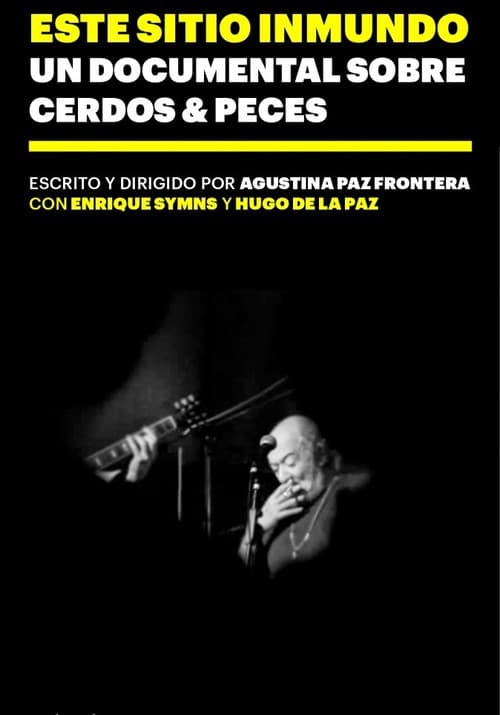 Este sitio inmundo (2017) poster
