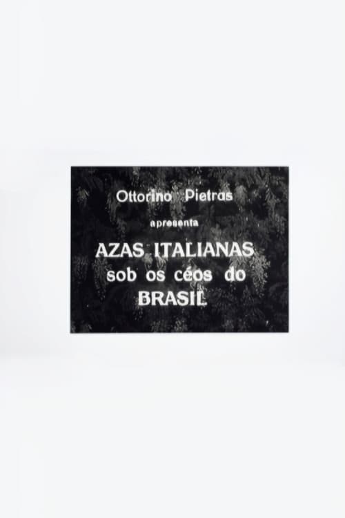 Azas Italianas sob os Céos do Brasil (1931) poster