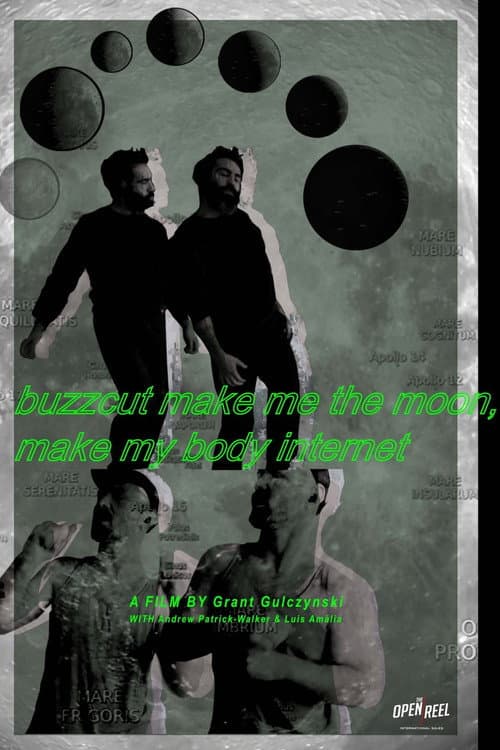buzzcut make me the moon, make my body internet (2021) poster
