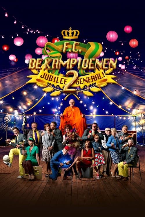 F.C. De Kampioenen 2: Jubilee General (2015) poster