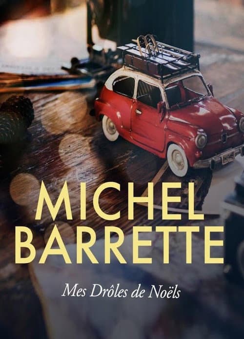 Michel Barrette - Mes Drôles de Noëls (2020) poster
