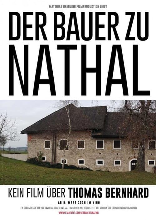 Der Bauer zu Nathal – Kein Film über Thomas Bernhard (2018) poster