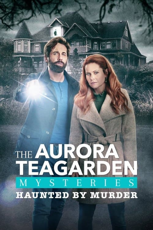 Aurora Teagarden Mysteries: Haunted By Murder (2022) poster