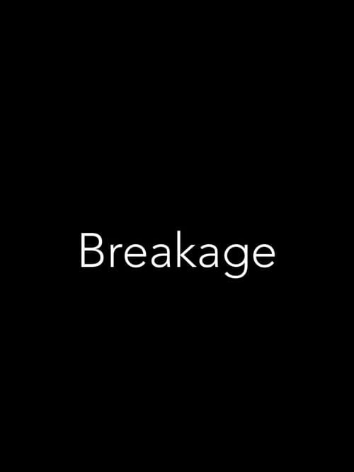 Breakage (2022) poster